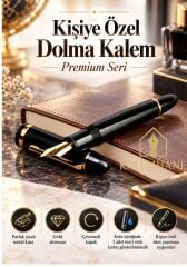 Kişiye Özel Premium Parlak Siyah Gold Detaylı Dolma Kalem