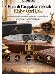 KalemhaneKişiye Özel Osmanlı Padişahları Temalı Çakı