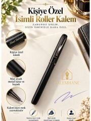 Kalemhane Kişiye Özel İsimli Mat Siyah Roller Kalem – Özel Yazılı Hediyelik Kutulu